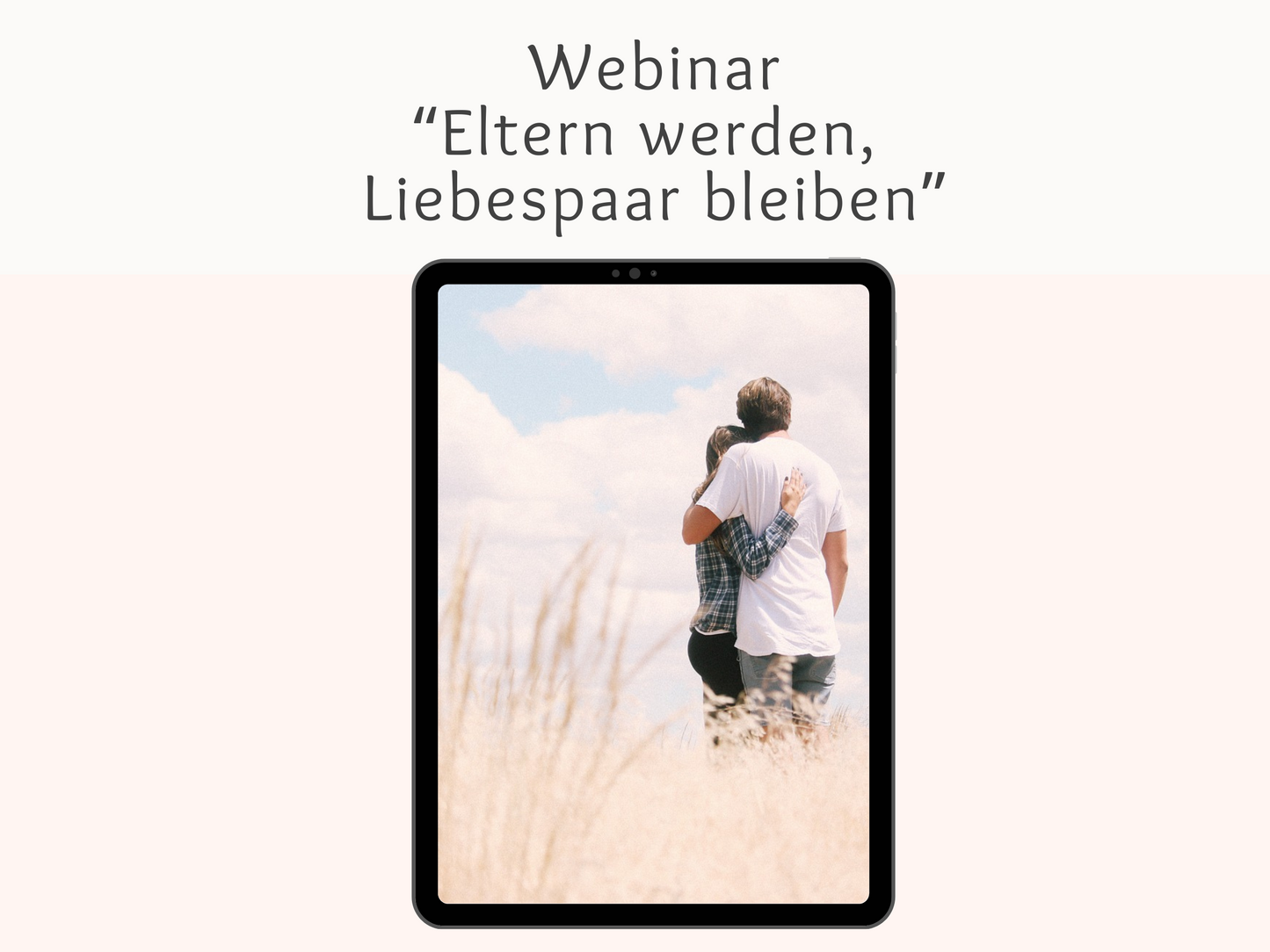 "Eltern werden, Liebespaar bleiben" Webinar