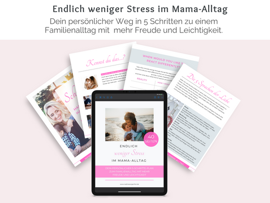 Workbook: Endlich weniger Stress im Mama-Alltag