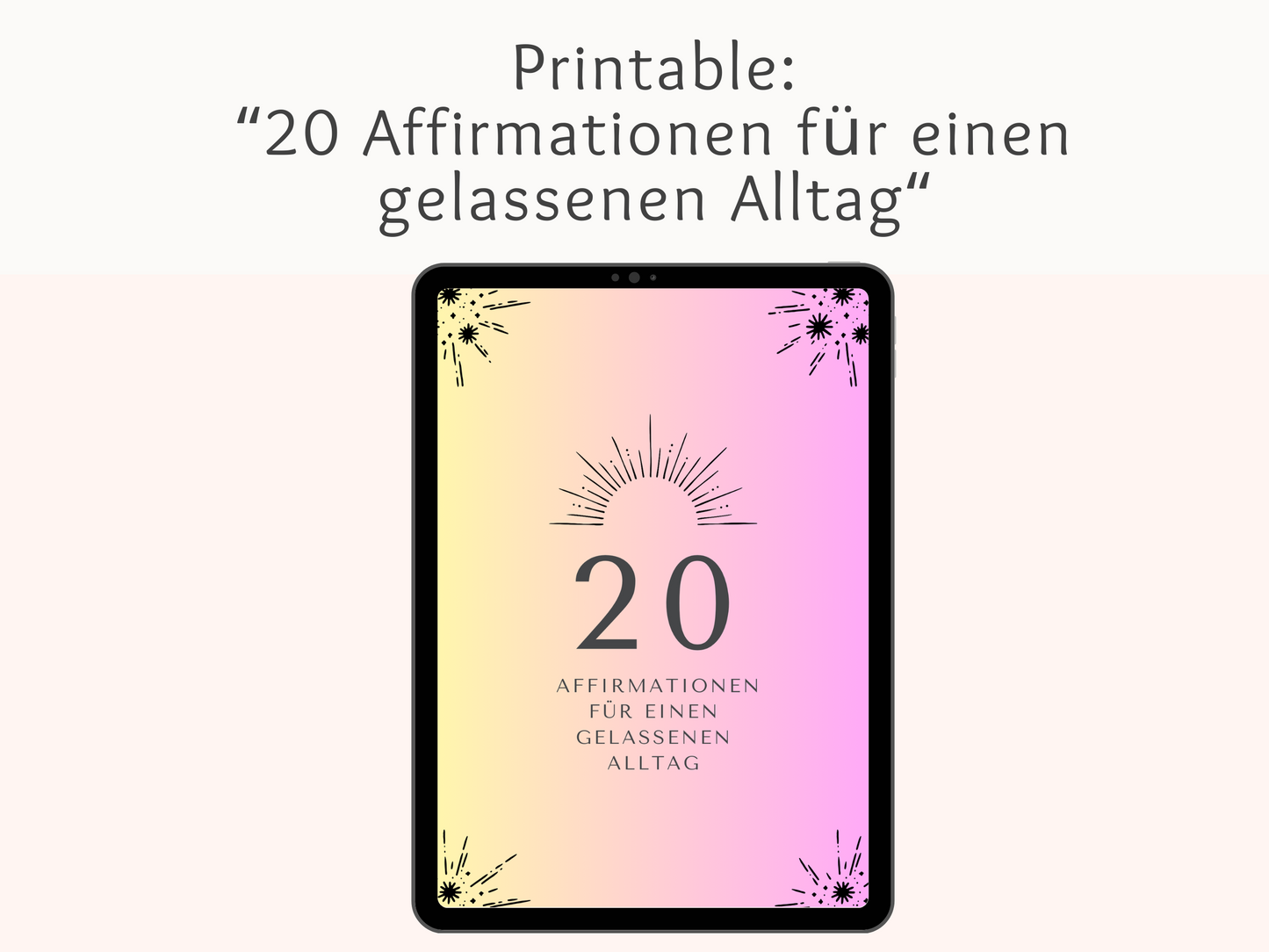 Affirmationen für mehr Gelassenheit im Alltag, 20 Karten